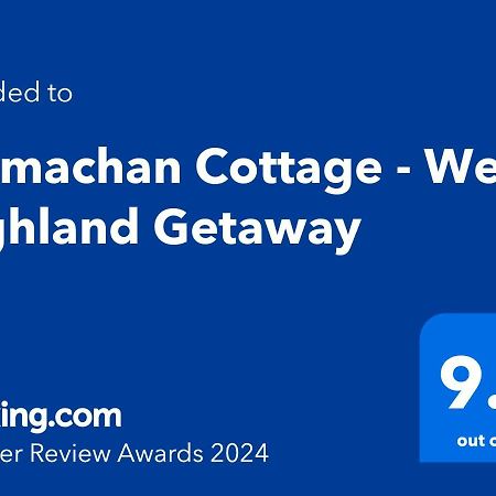 Tarmachan Cottage - West Highland Getaway 포트 윌리엄 외부 사진